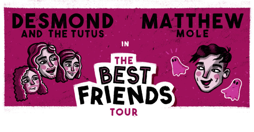Matthew Mole & Desmond and the Tutus