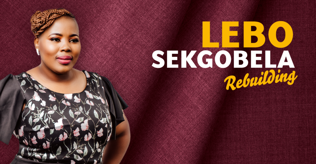 Lebo Sekgobela - Rebuilding