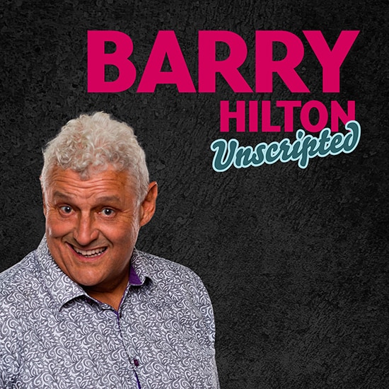 Barry Hilton - Unscripted